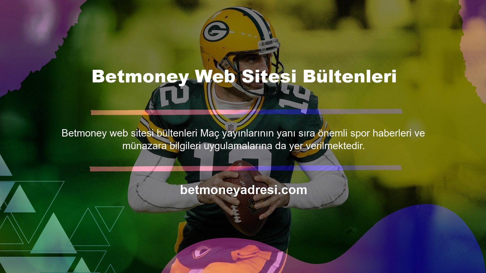 Betmoney Web Sitesi Bültenleri